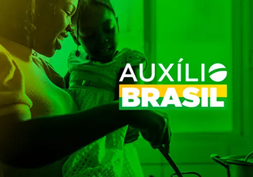 Auxílio Brasil – Veja como funciona e quem pode receber